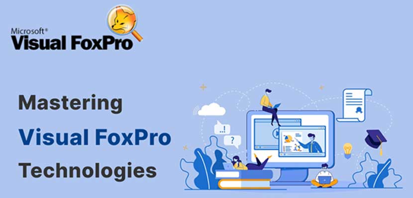 Mastering Visual FoxPro Technologies