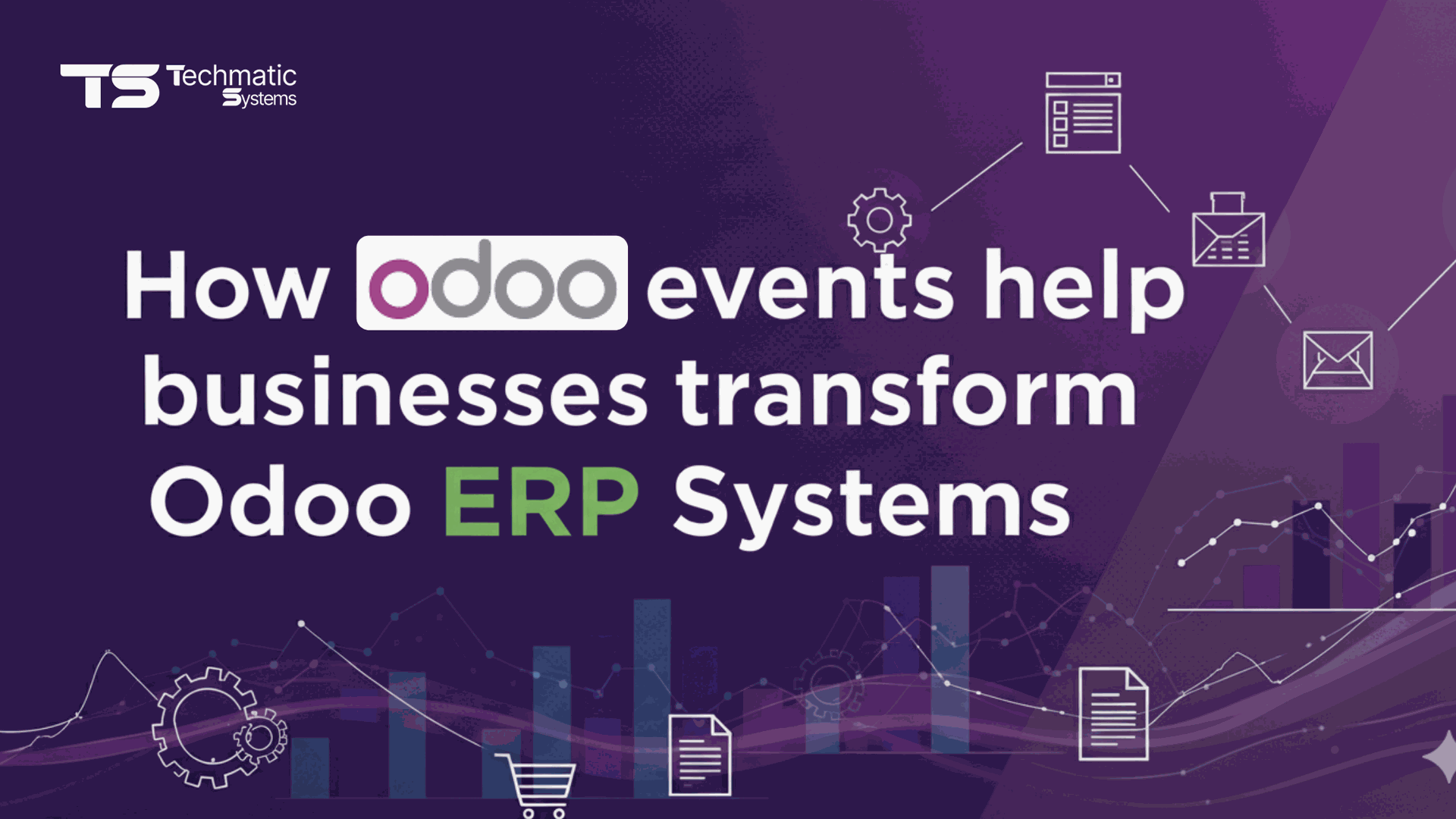 How Odoo Events Help Businesses Transform Odoo ERP Systems