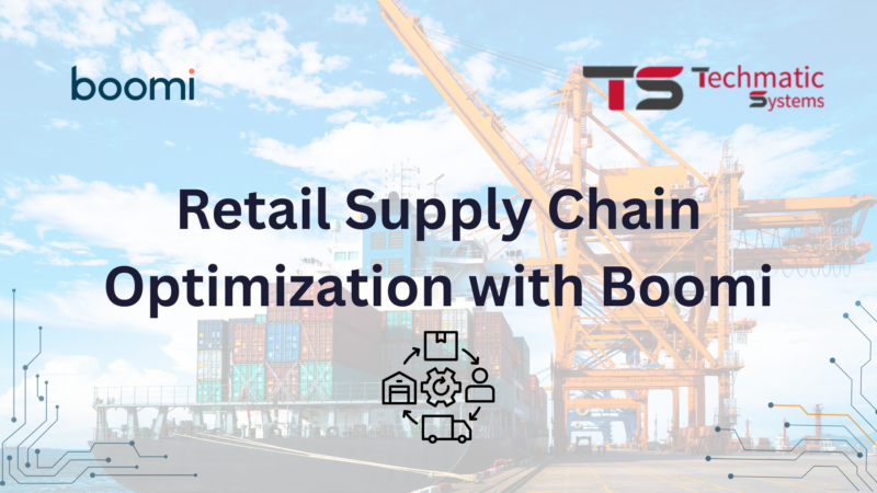 Retail Supply Chain Optimization with Boomi